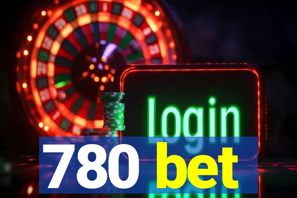 780 bet